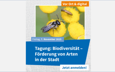 Tagung Biodiversität – Förderung v Arten in der Stadt