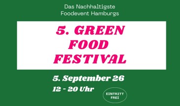 5. GREEN FOOD FESTIVAL am Sa, 05.09.2026